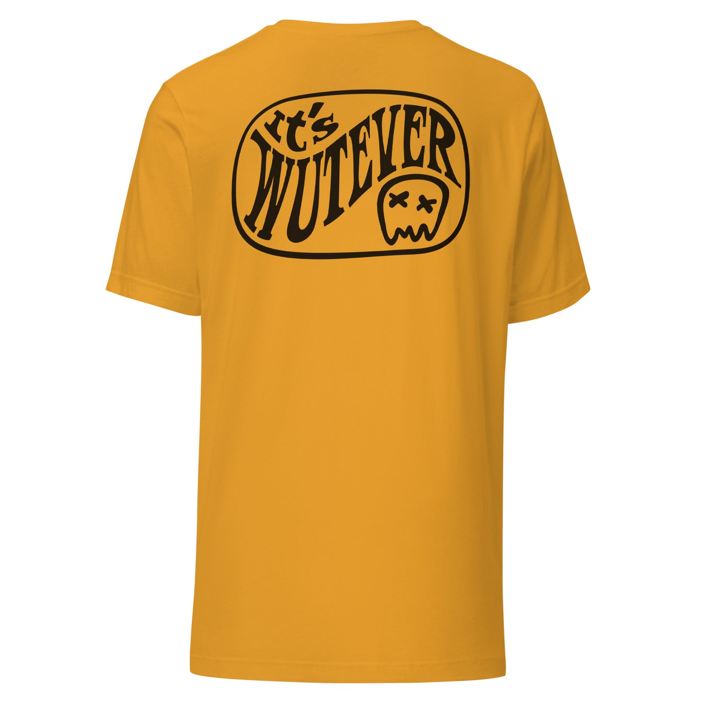 ITS WUTEVER _ Unisex t-shirt